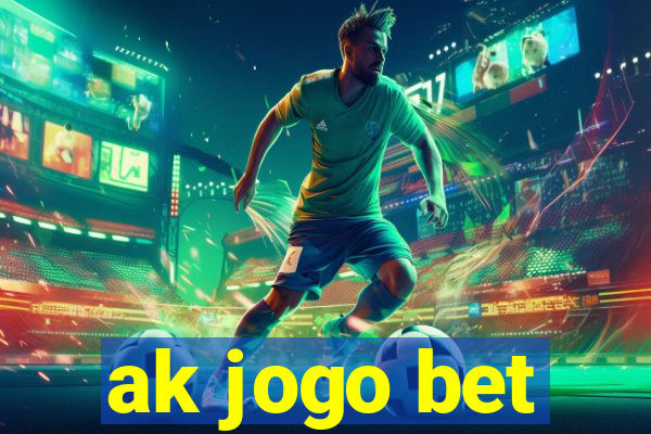 ak jogo bet